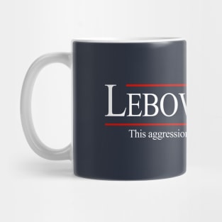 Lebowski '24 - This aggression will not stand, man Mug